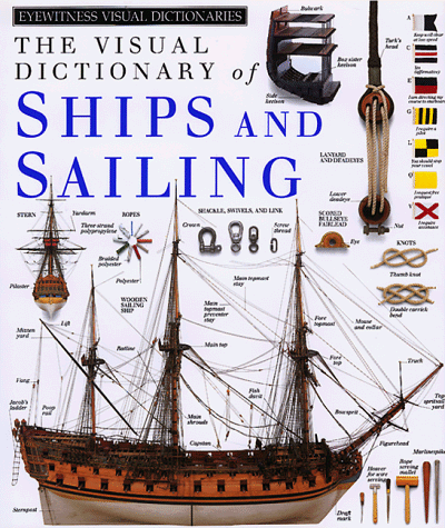 Cover of The Visual Dictionary of Ships and Sailing