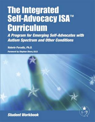 Book cover for The Integrated Self-Advocacy ISA Curriculum: Student Workbook