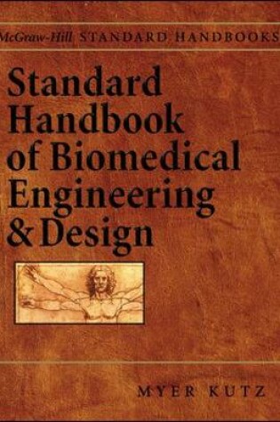 Cover of Standard Handbook of Biomedical Engineering & Design