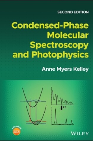 Cover of Condensed-Phase Molecular Spectroscopy and Photophysics