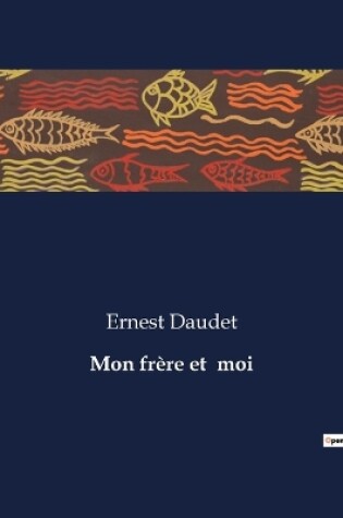 Cover of Mon frère et moi