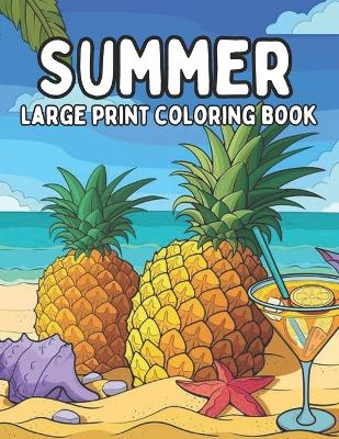 Book cover for Summer Large Print Coloring Book