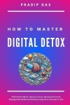 Book cover for How to Master Digital Detox