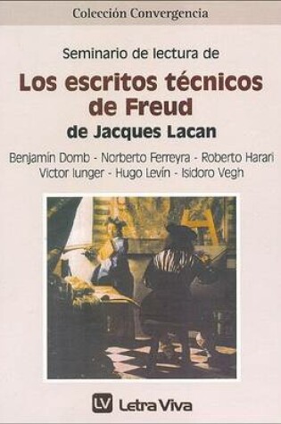 Cover of Los Escritos Tecnicos de Freud de Jacques Lacan