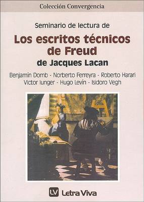 Cover of Los Escritos Tecnicos de Freud de Jacques Lacan