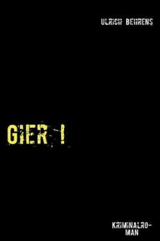 Cover of Gier !