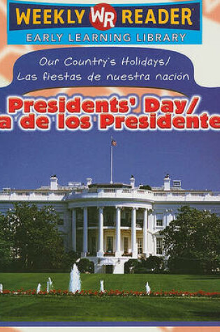 Cover of Presidents' Day / D�a de Los Presidentes