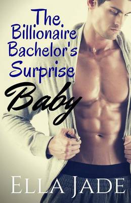Book cover for The Billionaire Bachelor's Surprise Baby