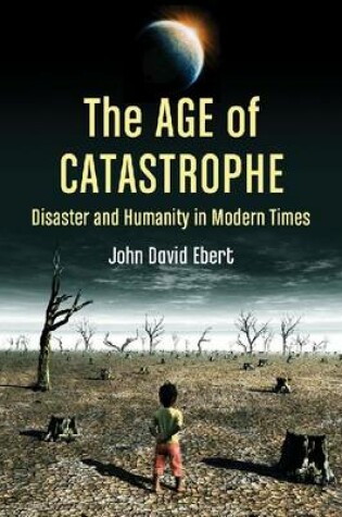 Cover of The Age of Catastrophe