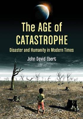 Book cover for The Age of Catastrophe