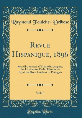 Book cover for Revue Hispanique, 1896, Vol. 3