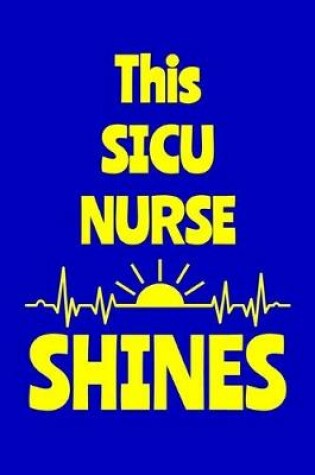 Cover of This SICU Nurse Shines