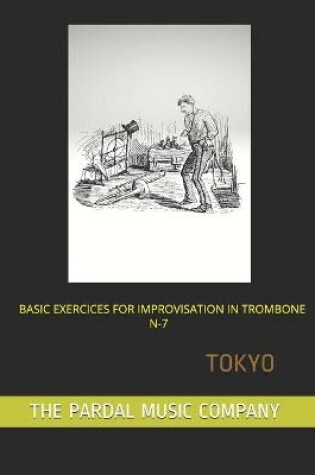 Cover of Basic Exercices for Improvisation in Trombone N-7