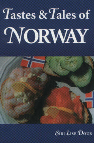 Cover of Tastes and Tales of Norway