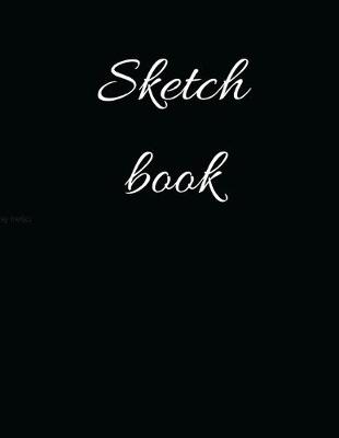 Book cover for Sketch Book, Personalized Sketchbook (8.5"x11") 120 pages for Sketching, Drawing or Doodling