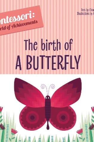 Cover of The Birth of a Butterfly
