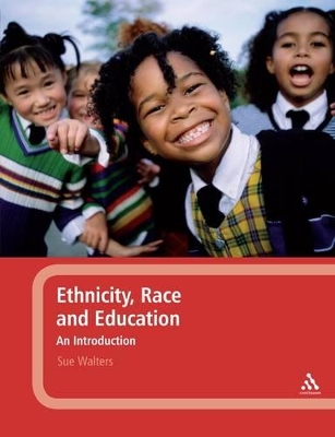 Book cover for Ethnicity, Race and Education: An Introduction