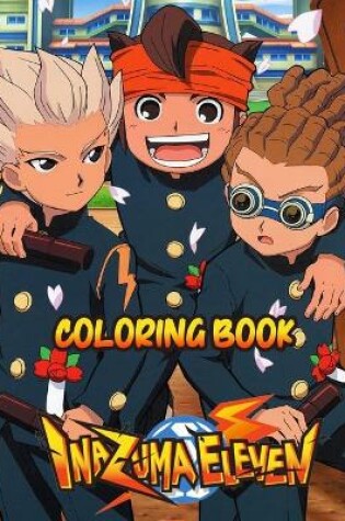 Cover of Inazuma Eleven Coloring Book