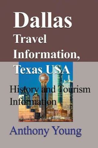 Cover of Dallas Travel Information, Texas USA