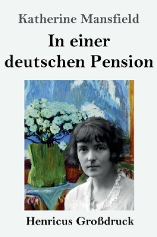 Cover of In einer deutschen Pension (Großdruck)