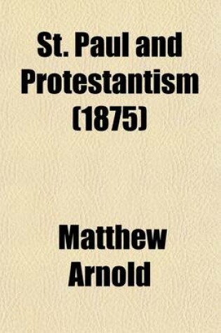 Cover of St. Paul and Protestantism (1875)