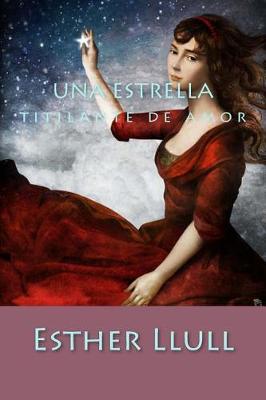 Book cover for Una estrella titilante de amor