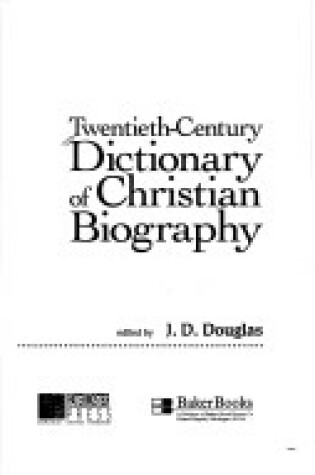 Cover of Twentieth-Century Dictionary of Christian Biography