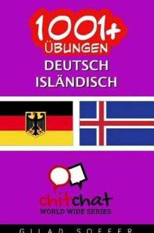 Cover of 1001+ UEbungen Deutsch - Islandisch