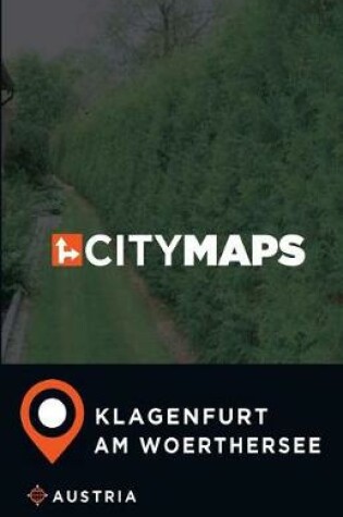 Cover of City Maps Klagenfurt am Woerthersee Austria