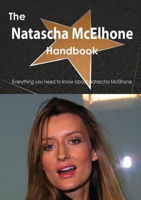 Book cover for The Natascha McElhone Handbook - Everything You Need to Know about Natascha McElhone