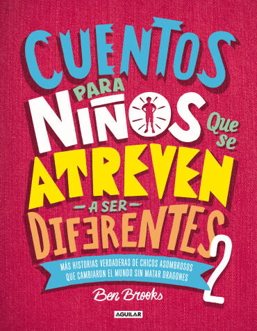 Book cover for Cuentos para niños que se atreven a ser diferentes 2 / Stories for Boys Who Dare To Be Different 2