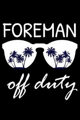 Book cover for Foreman Off Duty