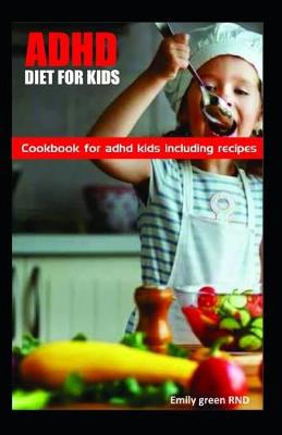 Book cover for ADHD Diet for Kids