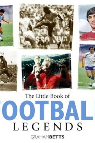 Cover of Little Book of Football Legends