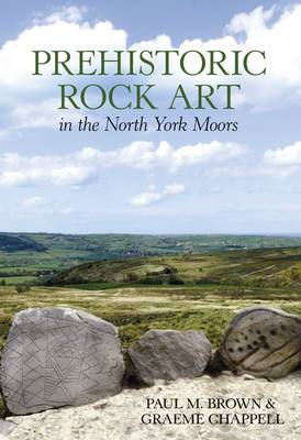 Book cover for Prehistoric Rock Art in the North Yorkshire Moors