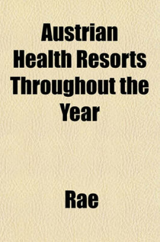 Cover of Austrian Health Resorts Throughout the Year