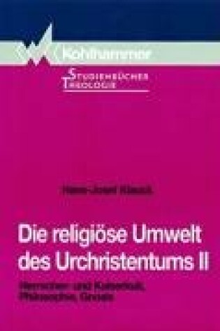 Cover of Die Religiose Umwelt Des Urchristentums