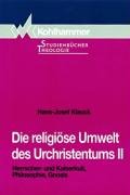 Book cover for Die Religiose Umwelt Des Urchristentums