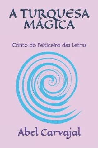 Cover of A Turquesa Magica