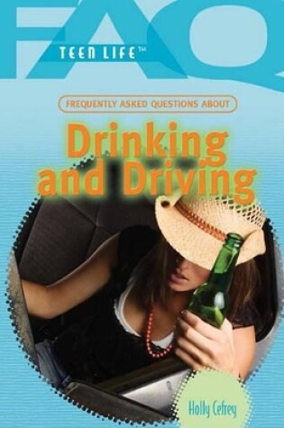 Cover of Frequently Asked Questions about Drinking and Driving