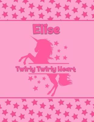 Book cover for Elise Twirly Twirly Heart