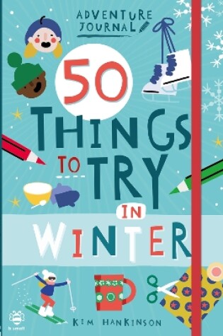 Cover of 50 Things to Try in Winter