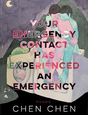 Cover of Your Emergency Contact Has Experienced an Emergency