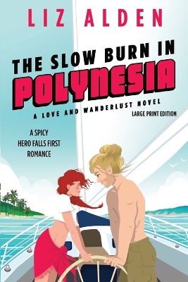 Book cover for The Slow Burn in Polynesia