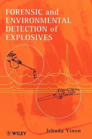 Cover of Forensic and Environmental Detection of Explosives