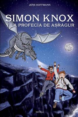 Book cover for Simon Knox y La Profecia de Asragur