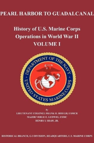 Cover of History of U.S. Marine Corps Operations in World War II. Volume I