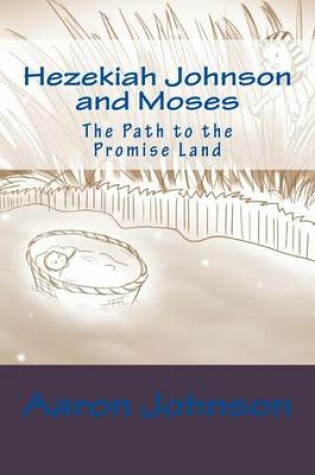 Cover of Hezekiah Johnson and Moses