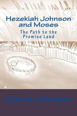 Book cover for Hezekiah Johnson and Moses