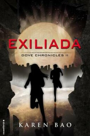 Cover of Exiliada. Dove Chronicles II